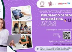 Programa de “Capacitación y Formación” RMTIC – Becas Tecnológicas “Diplomado de Seguridad Informática UACH 2024