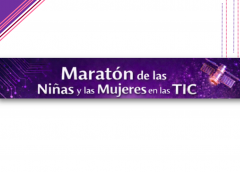 Maratón de las Niñas y las Mujeres en las TIC